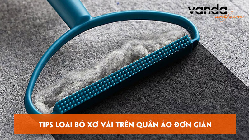 Tips-loai-bo-xo-vai-tren-quan-ao-don-gian-nhanh-chong-dongphucvanda