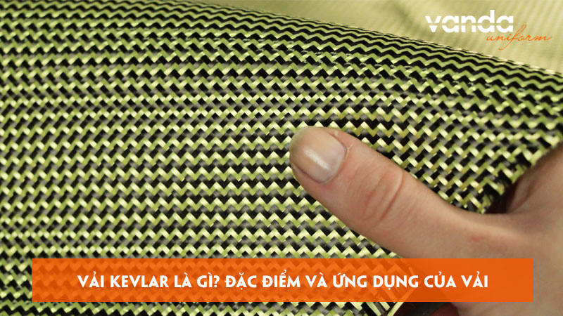 Vai-kevlar-la-gi-thong-tin-ve-dac-diem-va-ung-dung-cua-vai-dongphucvanda