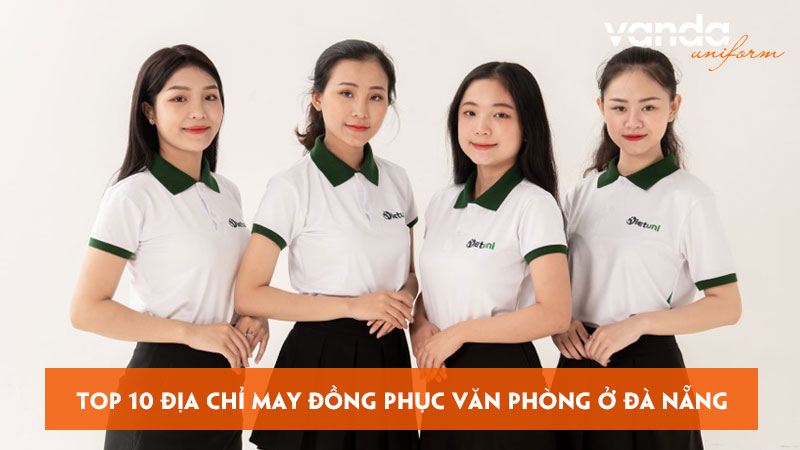 Top-10-dia-chi-may-dong-phuc-van-phong-o-da-nang-chuan-form-dongphucvanda