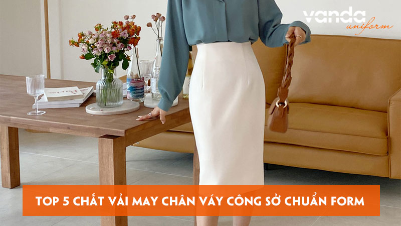 Top-5-chat-vai-may-chan-vay-cong-so-chuan-form-thanh-lich-dongphucvanda
