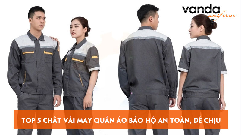 Top-5-chat-vai-may-quan-ao-bao-ho-an-toan-de-chiu-dongphucvanda