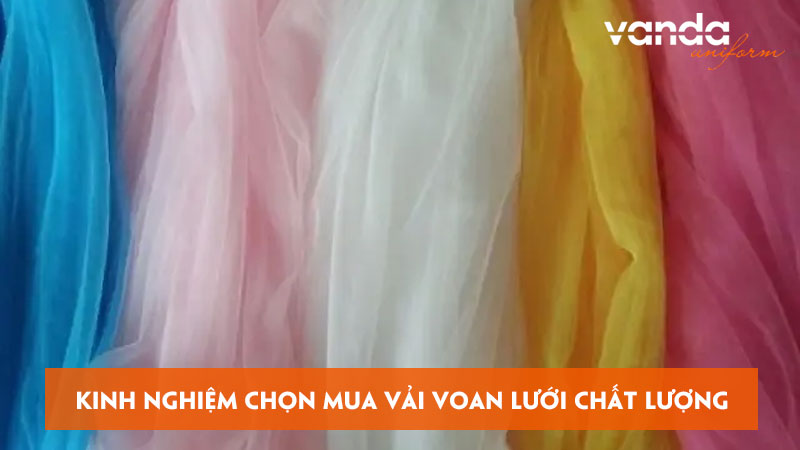 Kinh-nghiem-chon-mua-vai-voan-luoi-chat-luong-voi-gia-tot-dongphucvanda