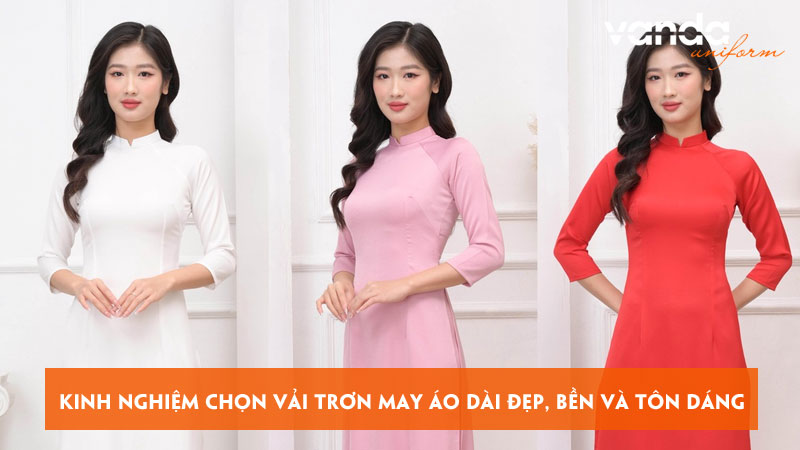 Kinh-nghiem-chon-vai-tron-may-ao-dai-dep-ben-va-ton-dang-dongphucvanda