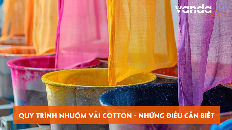 Quy-trinh-nhuom-vai-cotton-nhung-dieu-can-biet-truoc-khi-nhuom-dongphucvanda