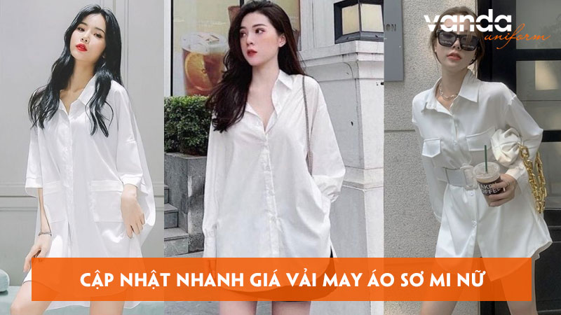 Cap-nhat-nhanh-gia-vai-may-ao-so-mi-nu-hien-nay-dongphucvanda
