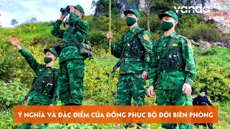 Y-nghia-va-dac-diem-noi-bat-cua-dong-phuc-bo-doi-bien-phong-dongphucvanda
