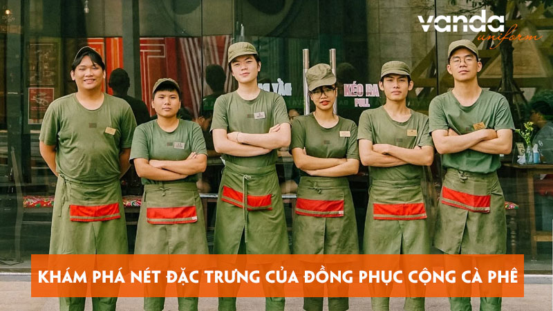 Kham-pha-net-dac-trung-cua-dong-phuc-cong-ca-phe-dongphucvanda